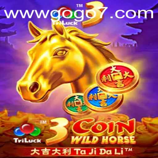 Exploring the Fascinating World of 3CoinWildHorse on GOGO7.VIP