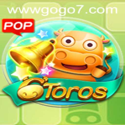 Exploring 6Toros: The Card Game Phenomenon and Its Digital Evolution with GOGO7.VIP