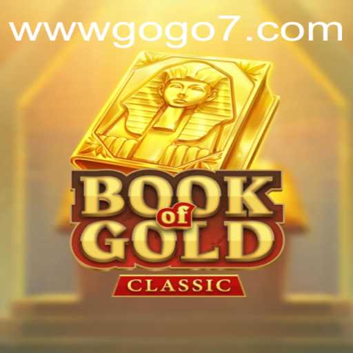 The Enchanting World of BookOfGoldClassic and the Rising Buzz of GOGO7.VIP