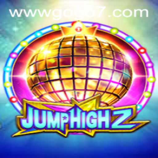 Explore the Thrilling World of JumpHigh2: A Dive into the Game and New Features on GOGO7.VIP