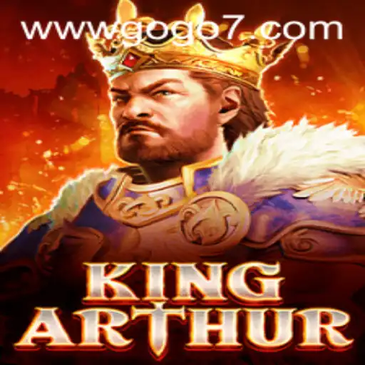 Unveiling the Legendary World of KingArthur in GOGO7.VIP