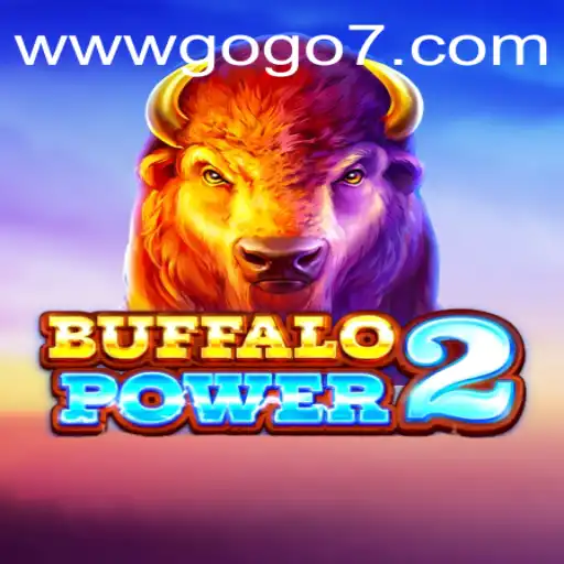 Exploring the Fascinating World of BuffaloPower2 and the Unique Elements of GOGO7.VIP