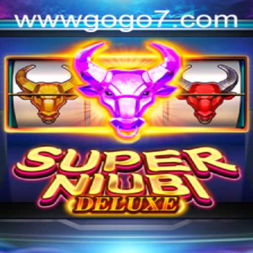 Unveiling SuperNiubiDeluxe: An Exciting Gaming Experience at GOGO7.VIP